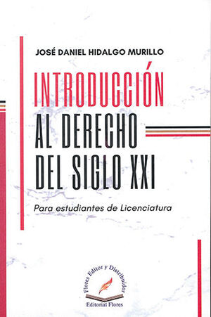 INTRODUCCIÓN AL DERECHO DEL SIGLO XXI