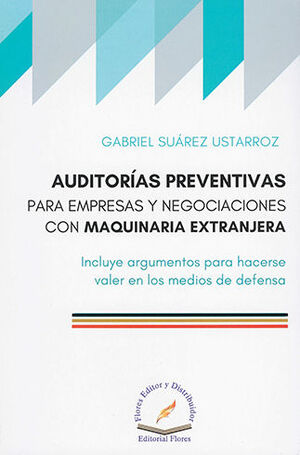 AUDITORIAS PREVENTIVAS PARA EMPRESAS Y NEGOCIACIONES CON MAQUINARIA EXTRANJERA