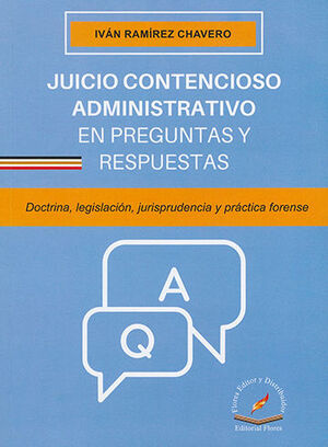 JUICIO CONTENCIOSO ADMINISTRATIVO EN PREGUNTAS Y RESPUESTAS