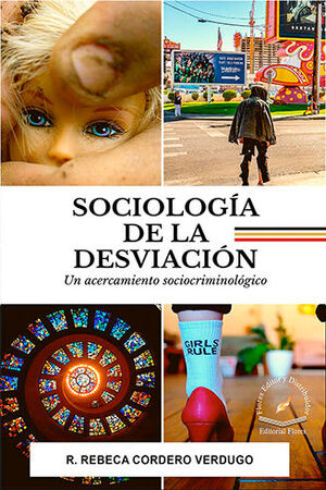 SOCIOLOGÍA DE LA DESVIACIÓN