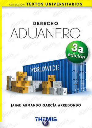 DERECHO ADUANERO - 3.ª ED. 2022