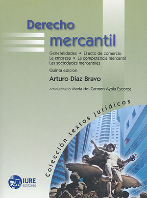 DERECHO MERCANTIL - 5.ª ED. 2014, 7.ª REIMP. 2023