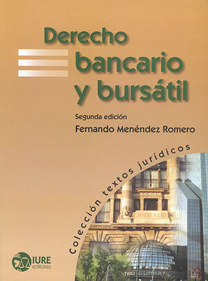 DERECHO BANCARIO Y BURSÁTIL - 2.ª ED. 2015, 1.ª REIMP. 2021