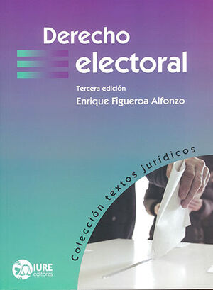 DERECHO ELECTORAL - 3.ª ED. 2015