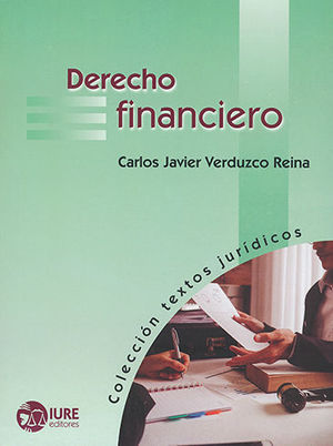 DERECHO FINANCIERO - 1.ª ED. 2018