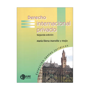 DERECHO INTERNACIONAL PRIVADO - 2.ª ED. 2019, 1.ª REIMPRESIÓN 2023