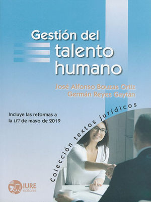 GESTIÓN DEL TALENTO HUMANO - 1.ª ED. 2019