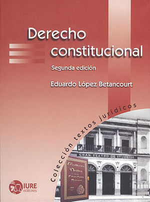 DERECHO CONSTITUCIONAL - 2.ª ED. 2019