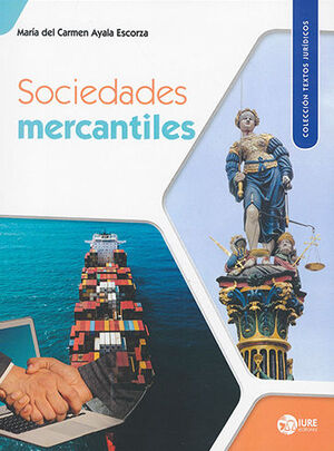 SOCIEDADES MERCANTÍLES - 1.ª ED. 2022, 4.ª REIMP. 2023