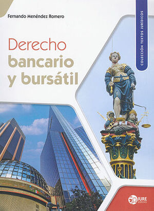 DERECHO BANCARIO Y BURSÁTIL - 1.ª ED. 2022