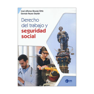 DERECHO DEL TRABAJO Y SEGURIDAD SOCIAL - 1.ª ED. 2024