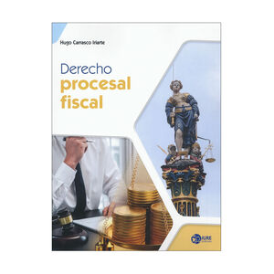 DERECHO PROCESAL FISCAL - 1.ª ED. 2025