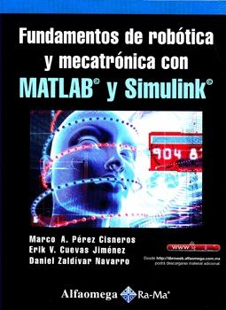 FUNDAMENTOS DE ROBOTICA Y MECATRONICA CON MATLAB Y SIMULINK