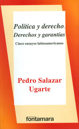 POLÍTICA Y DERECHO, DERECHOS Y GARANTIAS - 1.ª ED. 2013