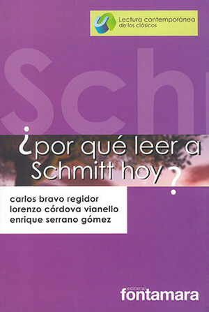 POR QUÉ LEER A SCHMITT HOY? - 1.ª ED. 2013