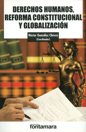 DERECHOS HUMANOS REFORMA CONSTITUCIONAL Y GLOBALIZACIÓN