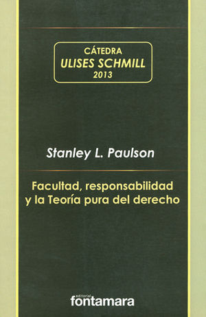 FACULTAD, RESPONSABILIDAD Y LA TEORÍA PURA DEL DERECHO