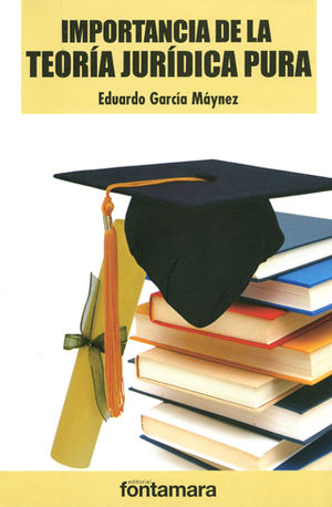 IMPORTANCIA DE LA TEORÍA JURÍDICA PURA