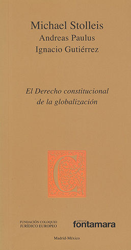 DERECHO CONSTITUCIONAL DE LA GLOBALIZACIÓN, EL - 1.ª ED. 2016