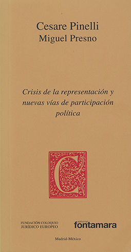 CRISIS DE LA REPRESENTACIÓN Y NUEVAS VÍAS DE PARTICIPACIÓN POLÍTICA - 1.ª ED. 2016