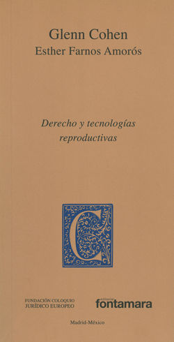 DERECHO Y TECNOLOGÍAS REPRODUCTIVAS - 1.ª ED. 2016
