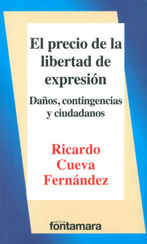 PRECIO DE LA LIBERTAD DE EXPRESIÓN, LA