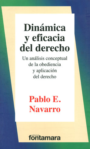 DINÁMICA Y EFICACIA DEL DERECHO - 1.ª ED. 2017