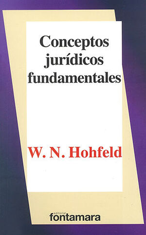 CONCEPTOS JURÍDICOS FUNDAMENTALES - 6.ª ED. 2017