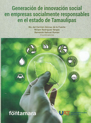 GENERACIÓN DE INNOVACIÓN SOCIAL EN EMPRESAS SOCIALMENTE RESPONSABLES EN ESTADO DE TAMAULIPAS