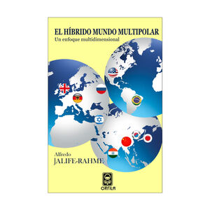 HÍBRIDO MUNDO MULTIPOLAR, EL - 1.ª ED. 2010