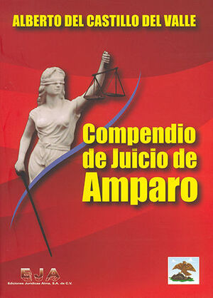 COMPENDIO DE JUICIO DE AMPARO - 8.ª ED. 2022