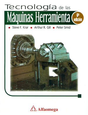 TECNOLOGÍA DE LAS MAQUINAS HERRAMIENTA