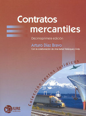 CONTRATOS MERCANTILES - 11.ª ED. 2012, 2.ª REIMP. 2019