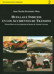 HUELLAS E INDICIOS EN LOS ACCIDENTES DE TRÁNSITO