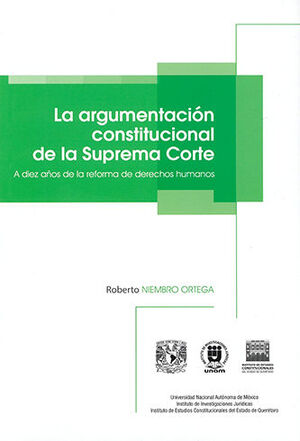 ARGUMENTACIÓN CONSTITUCIONAL DE LA SUPREMA CORTE, LA