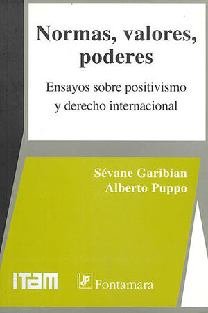 NORMAS, VALORES, PODERES - 1.ª ED. 2010