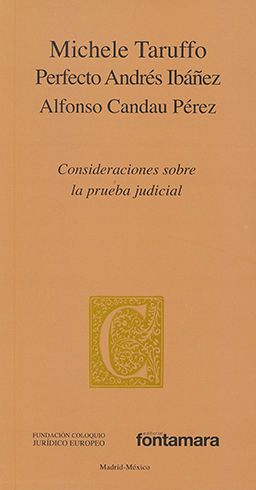 CONSIDERACIONES SOBRE LA PRUEBA JUDICIAL - 1.ª ED. 2017