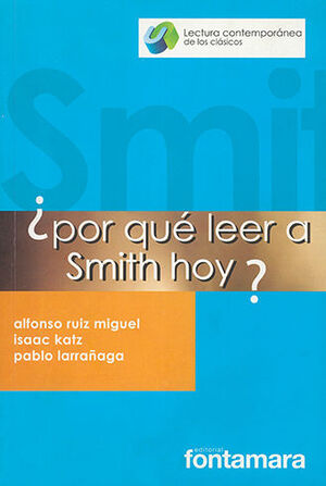 POR QUÉ LEER A SMITH HOY? - 1.ª ED. 2011