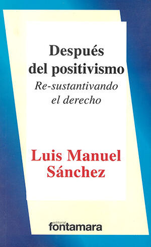 DESPUÉS DEL POSITIVISMO