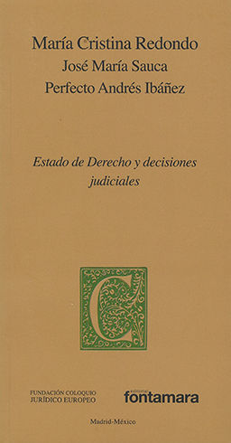 ESTADO DE DERECHO Y DECISIONES JUDICIALES - 1.ª ED. 2012