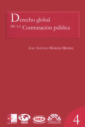 DERECHO GLOBAL DE LA CONTRATACIÓN PÚBLICA - 1.ª ED. 2011