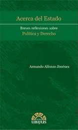 ACERCA DEL ESTADO BREVES REFLEXIONES SOBRE POLÍTICA Y DERECHO - 1.ª ED. 2012