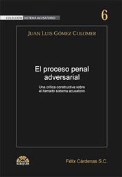 PROCESO PENAL ADVERSARIAL, EL - 1.ª ED. 2012