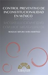 CONTROL PREVENTIVO DE INCONSTITUCIONALIDAD EN MEXICO, EL