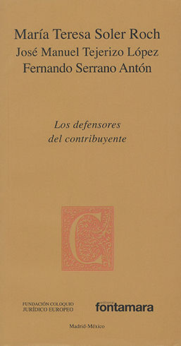 DEFENSORES DEL CONTRIBUYENTE, LOS - 1.ª ED. 2013