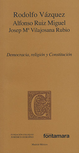 DEMOCRACIA, RELIGIÓN Y CONSTITUCIÓN - 1.ª ED. 2013