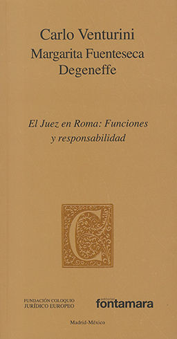 JUEZ EN ROMA: FUNCIONES Y RESPONSABILIDAD, EL - 1.ª ED. 2013