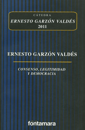 CONSENSO, LEGITIMIDAD Y DEMOCRACIA - 1.ª ED. 2013