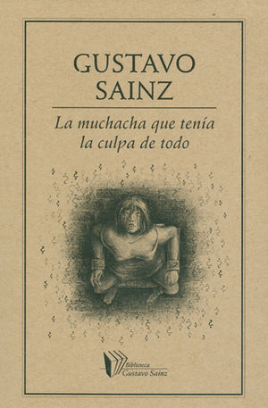 LA MUCHACHA QUE TENIA LA CULPA DE TODO