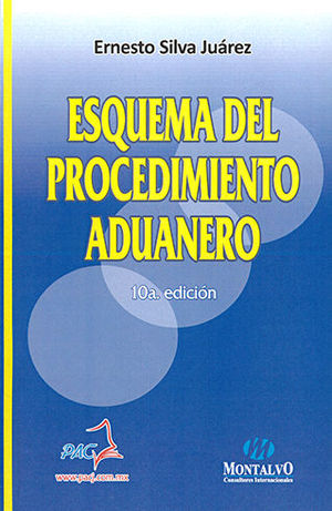 ESQUEMA DEL PROCEDIMIENTO ADUANERO - 10.ª ED. 2020